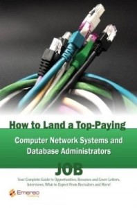 Baixar How to Land a Top-Paying Computer Network Systems, and Database Administrators Job: Your Complete Gu pdf, epub, eBook