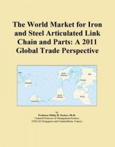 Baixar The World Market for Iron and Steel Articulated Link Chain and Parts: A 2011 Global Trade Perspectiv pdf, epub, eBook