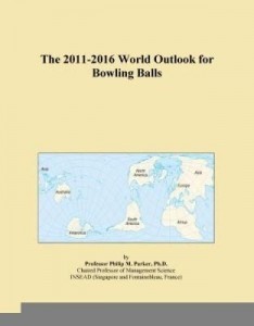 Baixar The 2011-2016 World Outlook for Bowling Balls pdf, epub, eBook