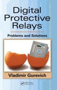 Baixar Digital Protective Relays: Problems and Solutions pdf, epub, eBook