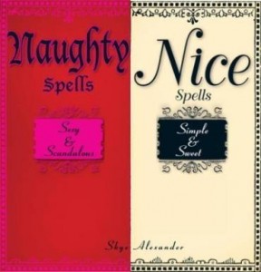 Baixar Naughty Spells/Nice Spells: Sexy and Scandalous/Simple and Sweet pdf, epub, eBook