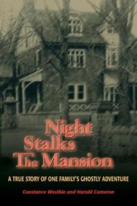 Baixar Night Stalks the Mansion: A True Story of One Family's Ghostly Adventure pdf, epub, eBook