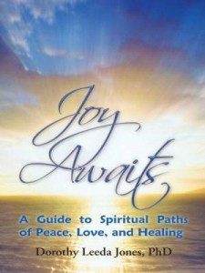 Baixar Joy Awaits: A Guide to Spiritual Paths of Peace, Love, and Healing pdf, epub, eBook
