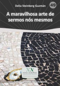 Baixar A maravilhosa arte de sermos nós mesmos pdf, epub, eBook