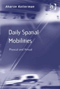 Baixar Daily Spatial Mobilities: Physical and Virtual pdf, epub, eBook
