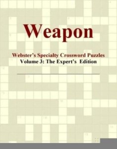 Baixar Weapon – Webster's Specialty Crossword Puzzles, Volume 3: The Expert's  Edition pdf, epub, eBook