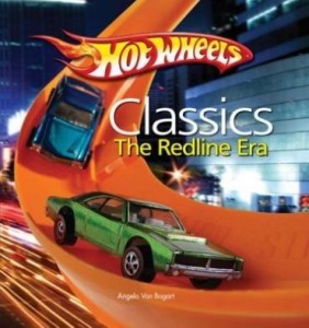 Baixar Hot Wheels Classic Redline Era: Hot Wheels – Birth of the Redline pdf, epub, eBook