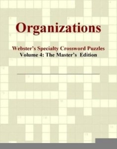 Baixar Organizations – Webster's Specialty Crossword Puzzles, Volume 4: The Master's  Edition pdf, epub, eBook