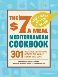 Baixar The $7 a Meal Mediterranean Cookbook: 301 Delicious, Nutritious Recipes the Whole Family Will Love pdf, epub, eBook