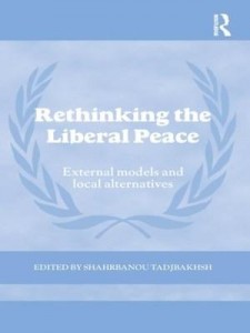 Baixar Rethinking the Liberal Peace: External Models and Local Alternatives pdf, epub, eBook