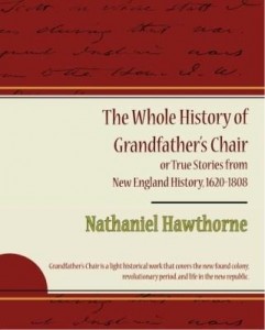 Baixar The Whole History of Grandfather's Chair: or True Stories from New England History, 1620-1808 pdf, epub, eBook