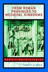 Baixar From Roman Provinces to Medieval Kingdoms pdf, epub, eBook