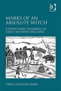 Baixar Marks of an Absolute Witch: Evidentiary Dilemmas in Early Modern England pdf, epub, eBook