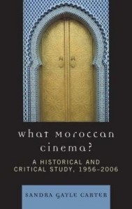 Baixar What Moroccan Cinema?: A Historical and Critical Study, 1956D2006 pdf, epub, eBook