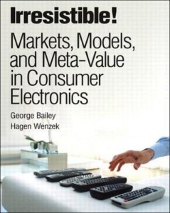 Baixar Irresistible! Markets, Models, and Meta-Value in Consumer Electronics pdf, epub, eBook