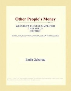 Baixar Other People's Money (Webster's Chinese Simplified Thesaurus Edition) pdf, epub, eBook
