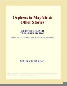 Baixar Orpheus in Mayfair & Other Stories (Webster's French Thesaurus Edition) pdf, epub, eBook