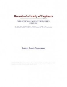 Baixar Records of a Family of Engineers (Webster's Japanese Thesaurus Edition) pdf, epub, eBook