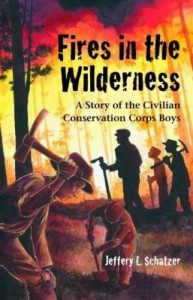 Baixar Fires in the Wilderness: A Story of the Civilian Conservation Corps Boys pdf, epub, eBook