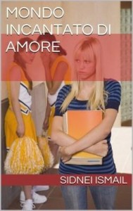Baixar Mondo incantato di amore! pdf, epub, eBook