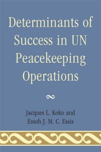 Baixar Determinants of success in un peacekeeping pdf, epub, eBook
