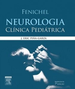 Baixar Fenichel neurologia clínica pediatrica – 7ª edição pdf, epub, eBook