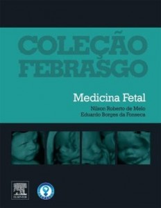 Baixar Medicina fetal – coleção febrasgo pdf, epub, eBook