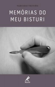 Baixar Memórias do Meu Bisturi pdf, epub, eBook