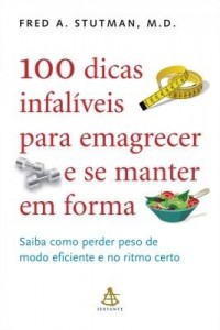 Baixar 100 dicas infalíveis para emagrecer e se manter em forma pdf, epub, eBook