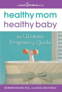 Baixar Healthy Mom, Healthy Baby (A March of Dimes Book) pdf, epub, eBook