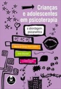 Baixar Crianças e Adolescentes em Psicoterapia: A abordagem psicanalítica pdf, epub, eBook