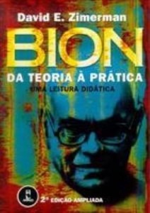 Baixar Bion da Teoria à Prática: Uma Leitura Didática pdf, epub, eBook