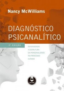 Baixar Diagnóstico Psicanalítico: Entendendo a Estrutura da Personalidade no Processo Clínico pdf, epub, eBook