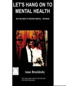 Baixar Let's Hang on to Mental Health: Why We Need To Prevent Mental Distress pdf, epub, eBook