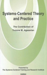 Baixar Systems-Centred Theory and Practice: The Contribution of Yvonne Agazarian pdf, epub, eBook