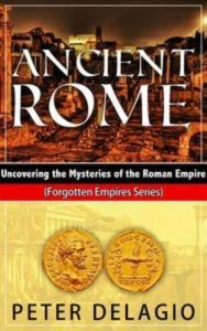 Baixar Ancient rome – uncovering the mysteries of the pdf, epub, eBook