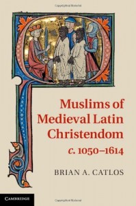 Baixar Muslims of medieval latin christendom, c1050-1614 pdf, epub, eBook