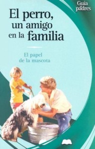 Baixar Perro, un amigo en la familia, el pdf, epub, eBook