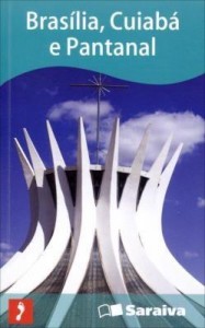 Baixar Brasília, Cuiabá e Pantanal pdf, epub, eBook