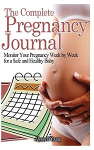Baixar Complete pregnancy journal, the pdf, epub, eBook