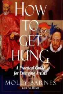 Baixar How to Get Hung: A Practical Guide for Emerging Artists pdf, epub, eBook