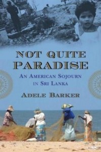 Baixar Not Quite Paradise: An American Sojourn in Sri Lanka pdf, epub, eBook