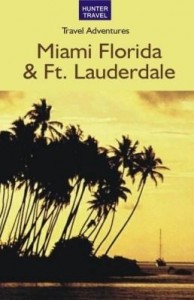 Baixar Miami Florida & Fort Lauderdale pdf, epub, eBook