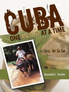 Baixar CUBA – One Mojito At A Time: So Near, Yet So Far pdf, epub, eBook