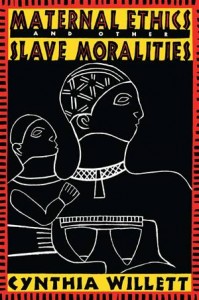 Baixar Maternal ethics and other slave moralities pdf, epub, eBook