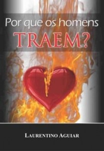Baixar POR QUE OS HOMENS TRAEM? pdf, epub, eBook
