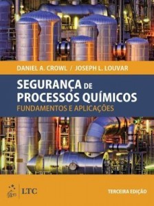 Baixar Segurança de Processos Químicos – Fundamentos e Aplicações pdf, epub, eBook