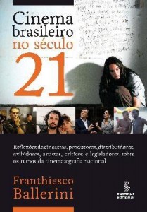 Baixar CINEMA BRASILEIRO NO SÉCULO 21 pdf, epub, eBook