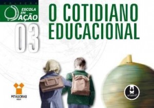 Baixar O Cotidiano Educacional: Coleção escola em ação pdf, epub, eBook