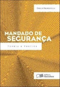 Baixar MANDADO DE SEGURANÇA – TEORIA E PRÁTICA – 1ª edição pdf, epub, eBook